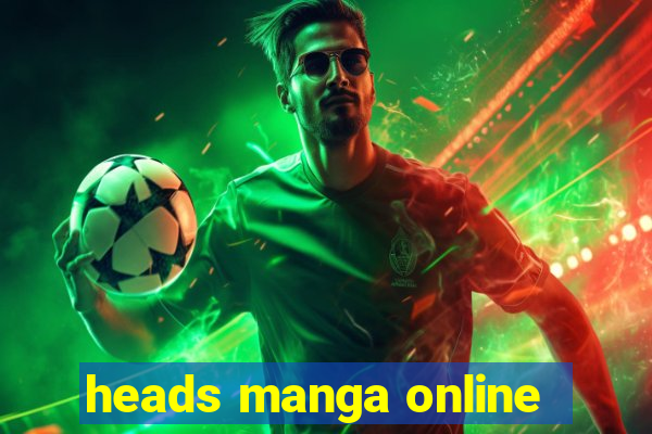 heads manga online